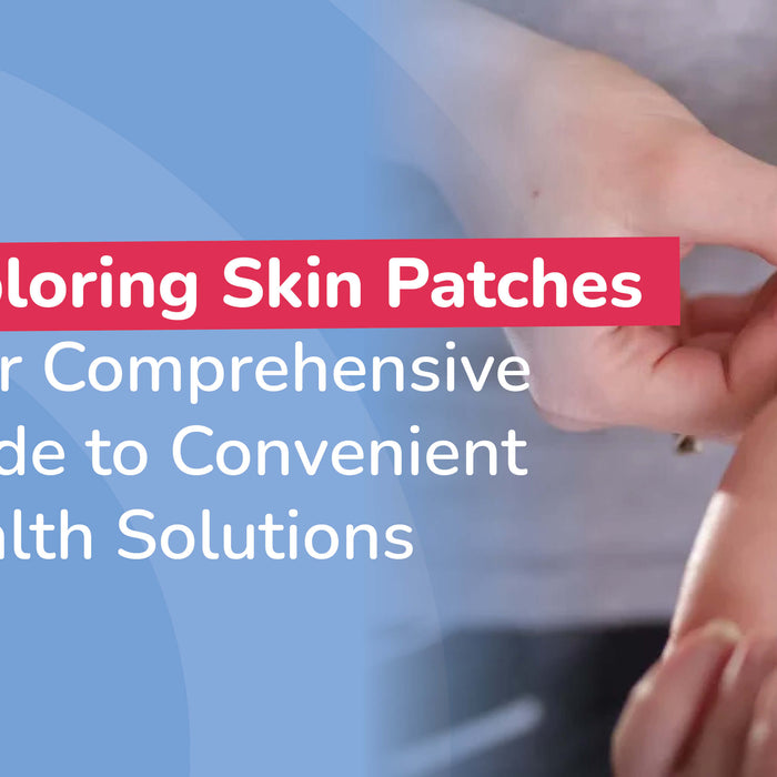 Exploring Skin Patches: Your Comprehensive Guide to Convenient Health Solutions